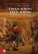 Från krog till krog : svenskt uteätande under 700 år -- Bok 9789127145924