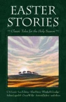 Easter Stories: Classic Tales for the Holy Season -- Bok 9780874865981