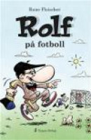 Rolf på fotboll -- Bok 9789187061752