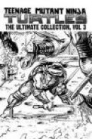 Teenage Mutant Ninja Turtles: The Ultimate Collection Volume 3 -- Bok 9781613771389