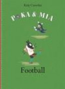 Poka &; Mia : Football -- Bok 9781849762427