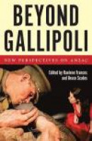 Beyond Gallipoli: New Perspectives on Anzac (Australian History) -- Bok 9781925495102