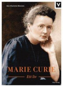 Marie Curie - Ett liv -- Bok 9789179871888