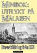 Minibok: En utflykt på Mälaren 1871 -- Bok 9789187363405