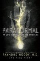 Paranormal: My Life in Pursuit of the Afterlife -- Bok 9780062046437