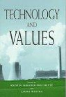 Technology and Values -- Bok 9780847686315