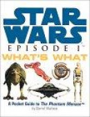 'Star Wars Episode One': What's What - A Pocket Guide to the Characters of 'The Phantom Menace' -- Bok 9780762405206