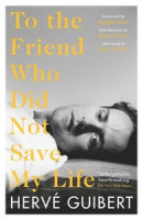 To the Friend Who Did Not Save My Life -- Bok 9781782838692
