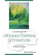Companion to Modern Chinese Literature -- Bok 9781118451601