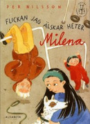 Flickan jag älskar heter Milena -- Bok 9789150132915