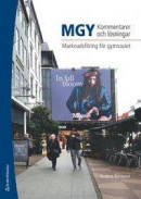 MGY Kommentarer och lösningar Elevpaket - Tryckt - Marknadsföring för gymnasiet -- Bok 9789144130873