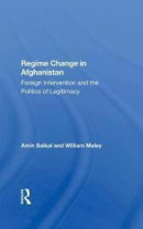 Regime Change In Afghanistan -- Bok 9780367285425