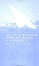 Ships and the Development of Maritime Technology on the Indian Ocean -- Bok 9780700712359