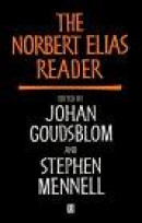 Norbert Elias Reader -- Bok 9780631193081