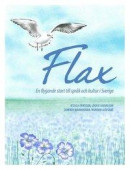 FLAX : en flygande start till språk och kultur i Sverige -- Bok 9789185617272