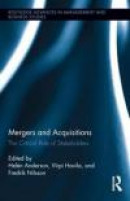Mergers and Acquisitions: The Critical Role of Stakeholders (Routledge Advances in Management and Bu -- Bok 9780415536523