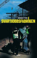 Svartjobbsfabriken -- Bok 9789189155008