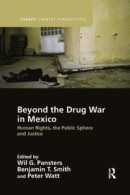 Beyond the Drug War in Mexico -- Bok 9780367374310