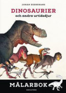 Dinosaurier och andra urtidsdjur. Målarbok -- Bok 9789132213083