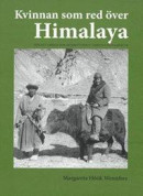 Kvinnan som red över Himalaya -- Bok 9789198369922