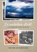 EN UNDERBAR UTSIKT - Birgit Hjorts memoarer -- Bok 9789175183510