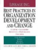 Best Practices in Organization Development and Change: Culture, Leadership, Retention, Performance, -- Bok 9780470604557