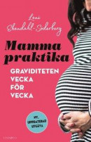 Mammapraktika - Graviditeten vecka för vecka -- Bok 9789179033798