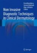 Non Invasive Diagnostic Techniques in Clinical Dermatology -- Bok 9783642321085