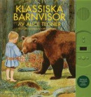 Klassiska Barnvisor : Urval och musikarrangemang av Martin Östergren -- Bok 9789171264855