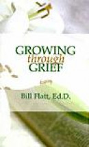 Growing Through Grief -- Bok 9780892253050