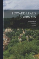 Edward Lear's Journals: a Selection -- Bok 9781014087829