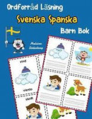 Ordforråd Läsning Svenska Spanska Barn Bok: öka ordförråd test svenska Spanska børn -- Bok 9781070591612