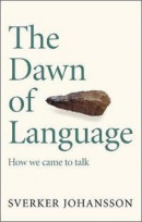 The Dawn of Language -- Bok 9781529411416