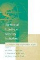 Political Economy of Monetary Institutions -- Bok 9780262524148