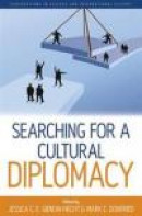 Searching for a Cultural Diplomacy (Explorations in Culture and International History) -- Bok 9781782380795