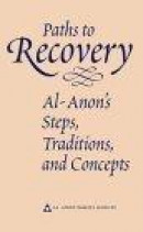 Paths to Recovery: Al-Anon's Steps, Traditions and Concepts -- Bok 9780910034319