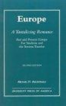 Europe, A Tantalizing Romancend ed -- Bok 9780761804116