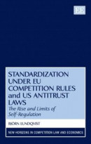 Standardization under EU Competition Rules and US Antitrust Laws -- Bok 9781781954867