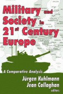 Military and Society in 21st Century Europe -- Bok 9781351505413