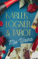 Kärlek, lögner och tarot -- Bok 9789189363014