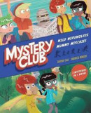 Mystery Club: Wild Werewolves; Mummy Mischief -- Bok 9781328550439