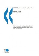 OECD Reviews of Tertiary Education: Iceland 2008 -- Bok 9789264039216