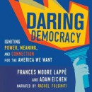 Daring Democracy -- Bok 9780807071144