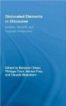 Dislocated Elements in Discourse (Routledge Studies in Germanic Linguistics) -- Bok 9780415395984