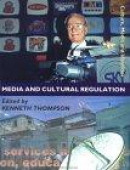 Media and Cultural Regulation -- Bok 9780761954408