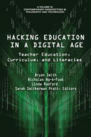 Hacking Education in a Digital Age -- Bok 9781641132008