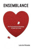 The Transnational Genealogy of Esprit De Corps -- Bok 9781474454193