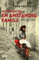 Historien om en anständig familj -- Bok 9789164206664