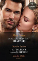 Flaw In His Red-Hot Revenge / The Italian's Doorstep Surprise: The Flaw in His Red-Hot Revenge (Hot Summer Nights with a Billionaire) / The Italian's Doorstep Surprise (Mills & Boon Modern) -- Bok 9780008914455