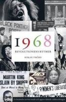 1968: Revolutionens rytmer. En berättelse om hur musik och uppror skakade världsordningen -- Bok 9789171735416